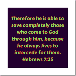 Bible Verse Hebrews 7:25 Posters and Art